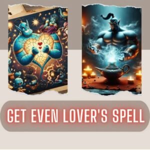 Get Even Lover Spell