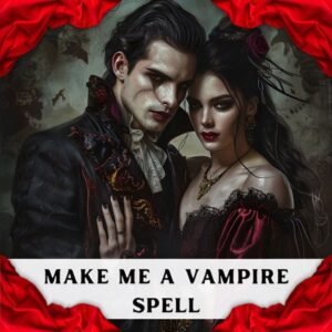 Make Me A Vampire Spell