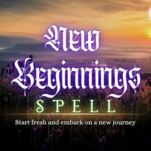 New Beginnings Spell