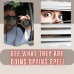 See What They Are Doing Spying Spell