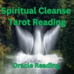 Spiritual Cleanse Tarot Reading