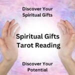 Spiritual Gifts Tarot Reading