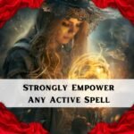 Strongly Empower Any Active Spell