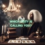 Which Deity is Calling You