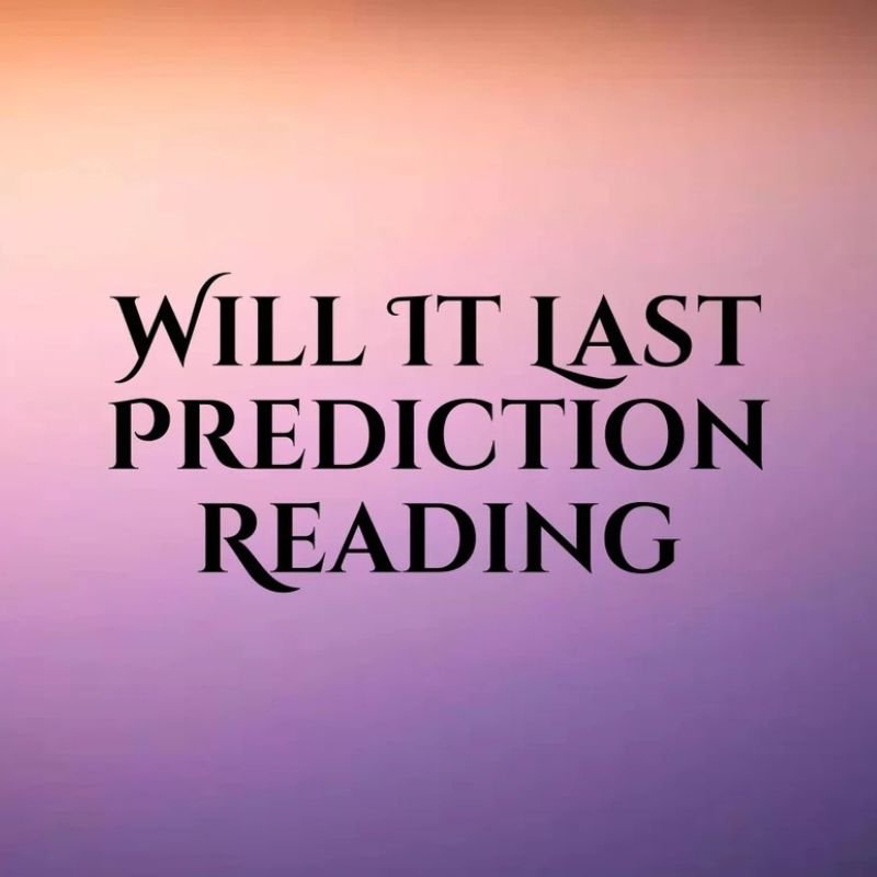 Will It Last Tarot Reading