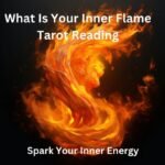 Your Inner Flame Tarot Reading