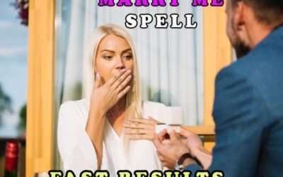 Marriage Spells To Make Your Dreams Come True