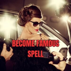 Become Famous Spell