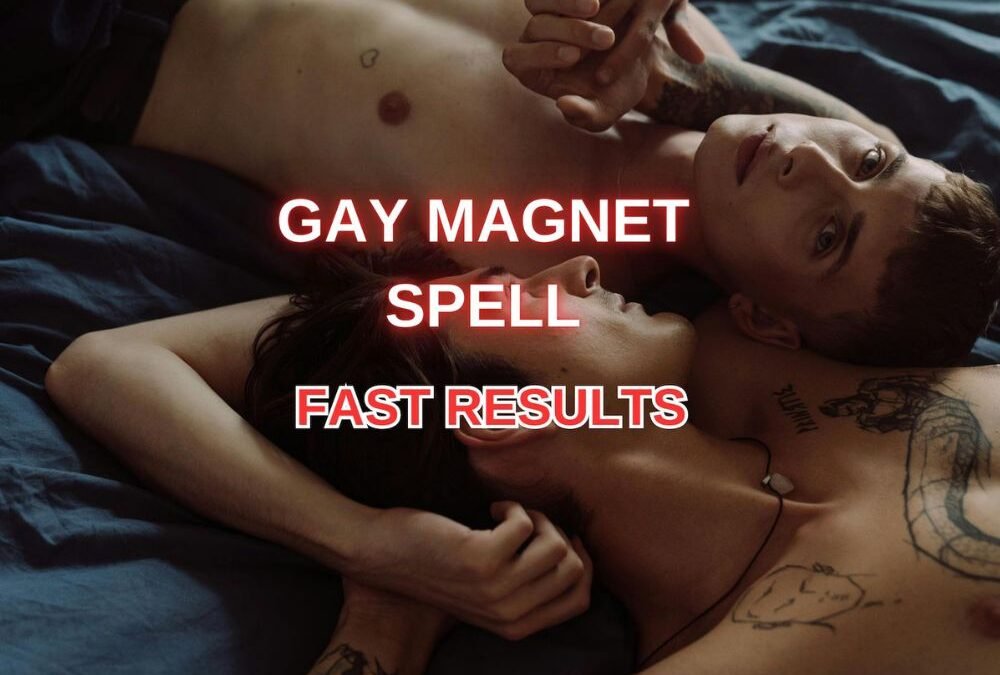 Gay Attraction Spells in Dubai