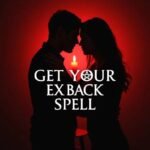Get Your Ex Back Spell