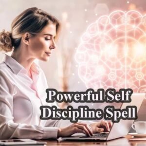 Powerful Self Discipline Spell