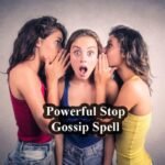 Powerful Stop Gossip Spell