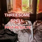 Threesome Sex Spell