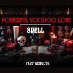 Powerful Voodoo Love Spell