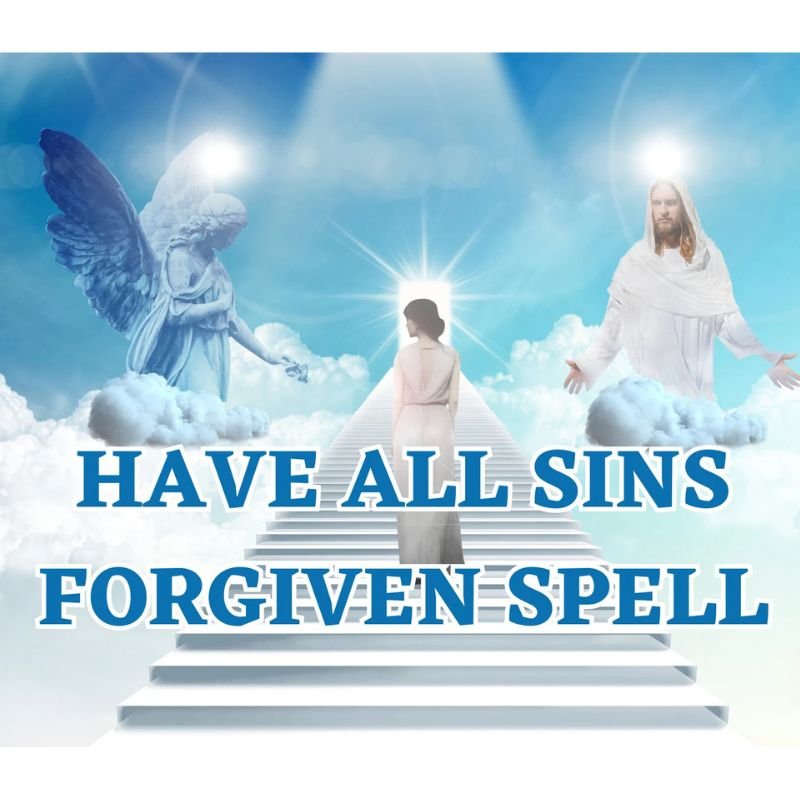 Have All Sins Forgiven Spell