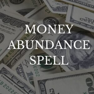 Money Abundance Spell