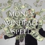 Money Windfall Spell