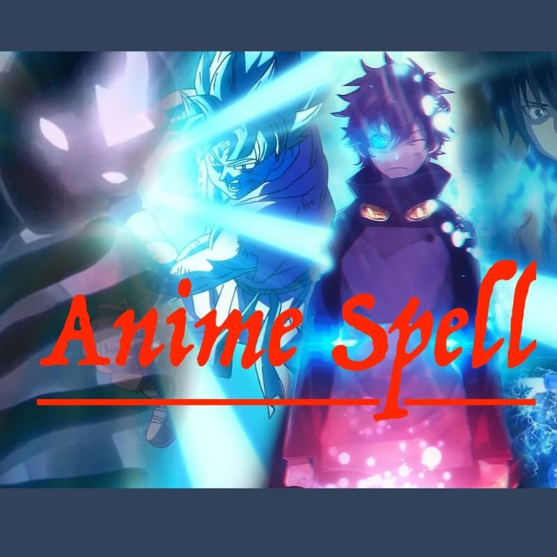 Anime Spell