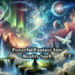 Awaken Ability To Mirror Your Fantasy Into Reality Spell