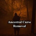 Breaking Generational Curses Spells