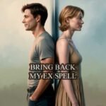 Bring Back My Stubborn Ex Spell