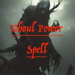 Ghoul Power Spell