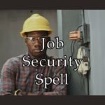 Job Security Spell