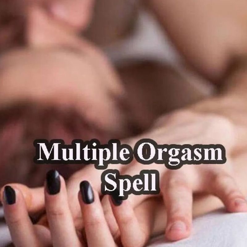 Multiple Orgasm Spell