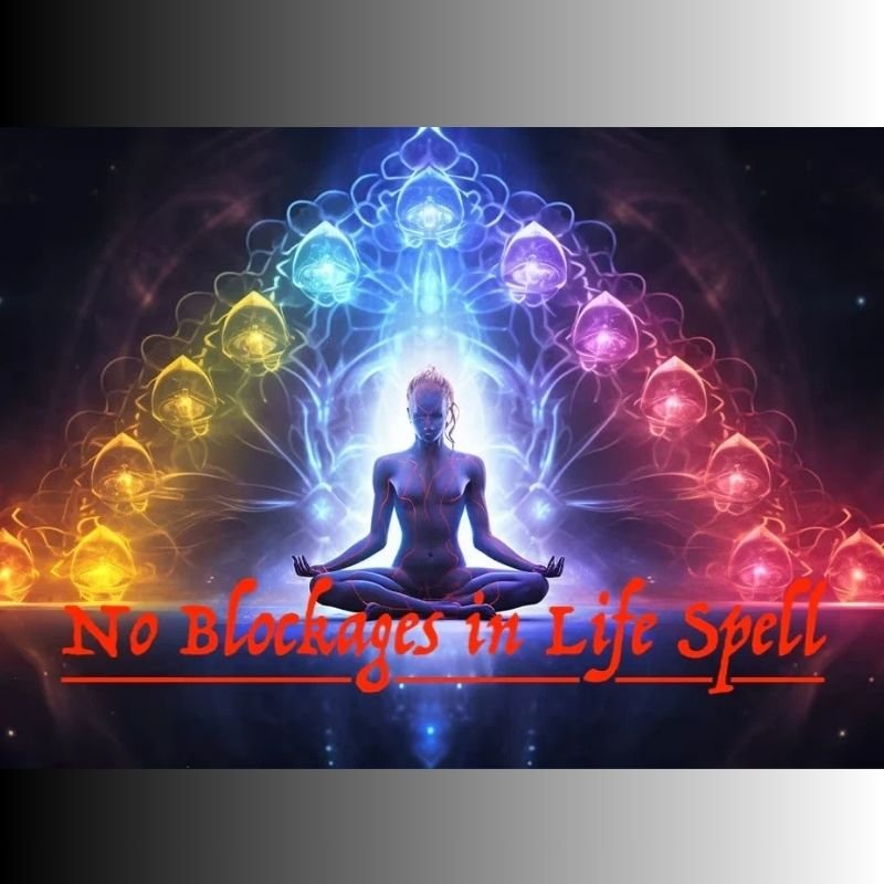 No More Blockages in Life Spell