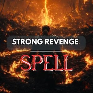 Powerful Revenge Spells