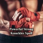 Powerful Strong Knuckles Spell