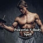 Powerful V Body Spell