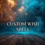Powerful Wish Spells