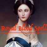 Royal Blood Spell