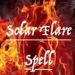 Solar Flare Spell