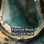 Spell to Get Rid of Bad Luck