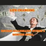 Ultimate Become Millionaire Within 3 Months Spell